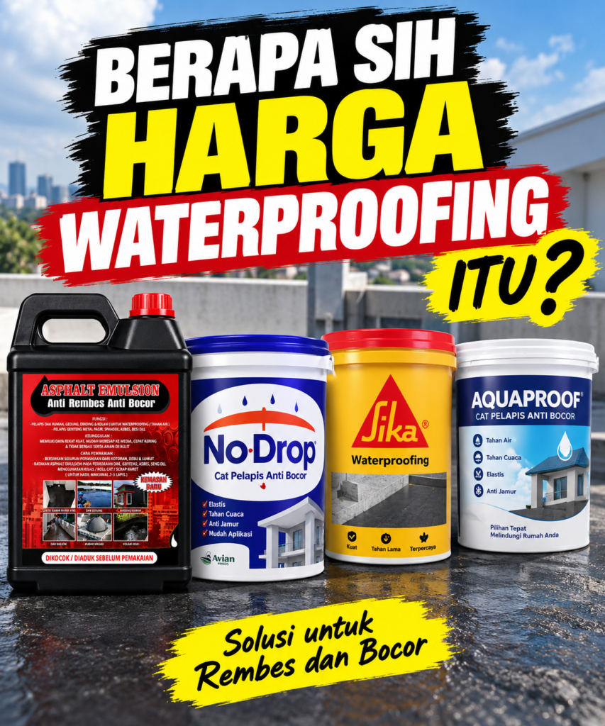 Jasa Waterproofing per Meter Berapa? Ini Kisaran Harga dan Faktor yang Menentukannya
